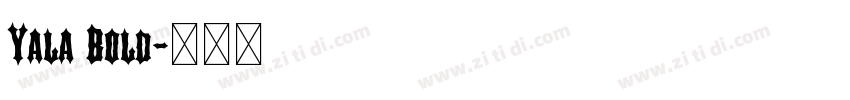 Yala Bold字体转换
